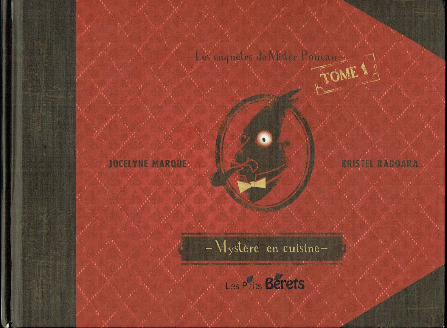 Les Enquêtes de Mister Poireau, Les Enquêtes de Mister Poireau, "Mystère en Cuisine", Un Crime Étrange, Fête Familiale, Lieux dans la Cuisine de Madame Julienne...