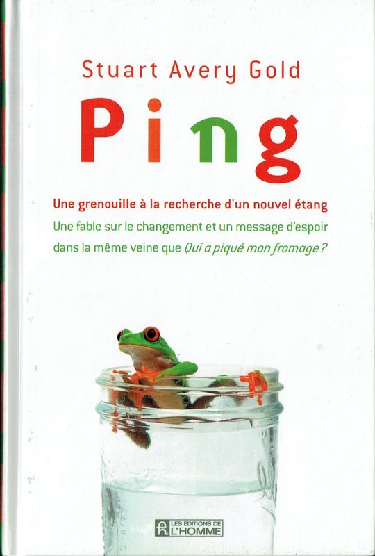 Fable, "PING", Une Grenouille à la Recherche d'un Nouvel Étang, Une Fable sur le Changement et un Message d'Espoir...
