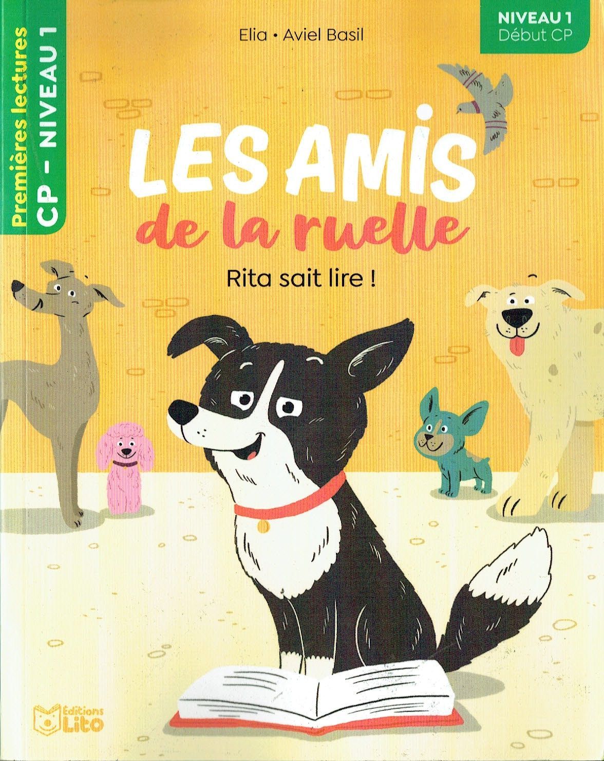 Premières Lectures, "Niveau 1 Début CP", Série "Les Amis de la Ruelle", Rita sait Lire, avec une Fiche Pédagogique.