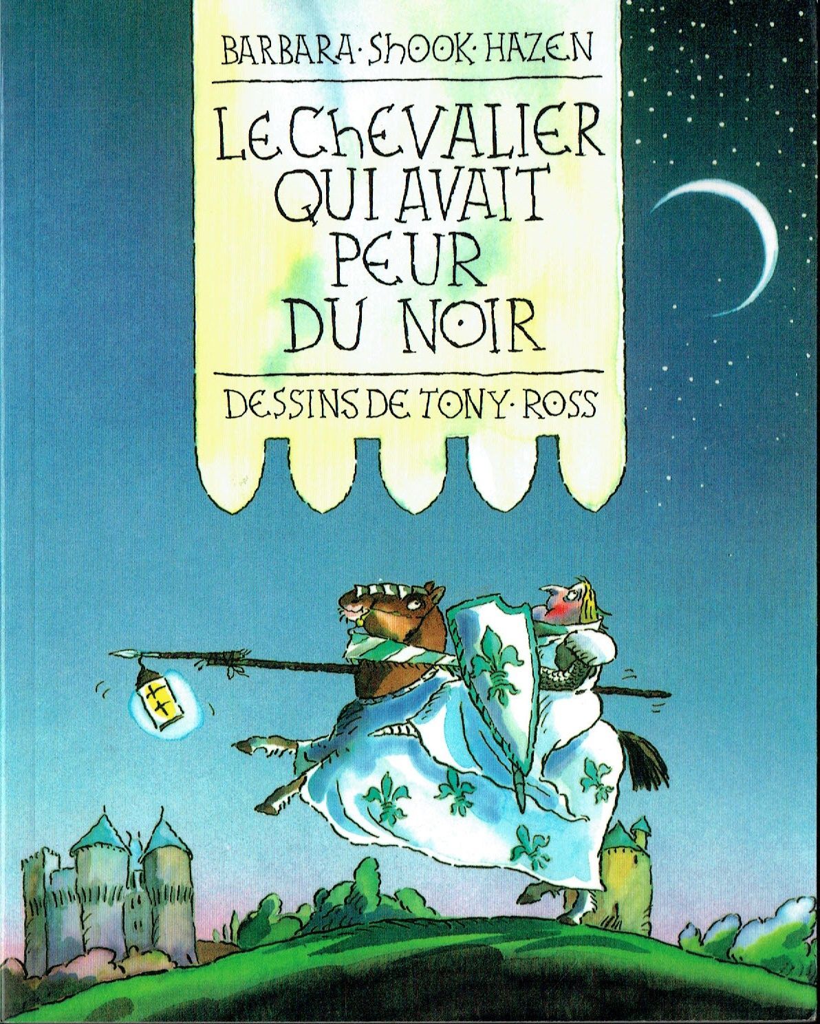 Collection "Les Lutins", Retrouvez  "Le Chevalier qui Avait Peur du Noir", Chevalier Messire, un Rendez-vous avec Dame Gwendolyn aux Château à Minuit...