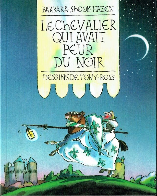 Collection "Les Lutins", Retrouvez  "Le Chevalier qui Avait Peur du Noir", Chevalier Messire, un Rendez-vous avec Dame Gwendolyn aux Château à Minuit...