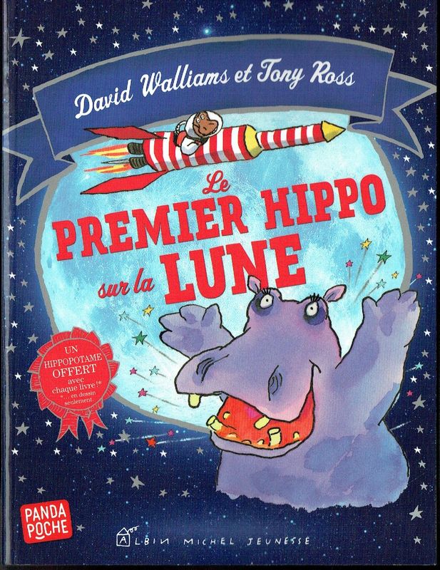 Collection Panda Poche, "Le Premier Hippo sur la Lune", Voici deux Hippopotames qui avaient un Rêve...