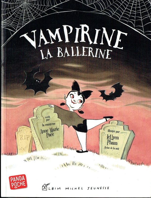 Collection Panda Poche, "Vampirine la Ballerine", Pour Devenir une Danseuse,, il ne Suffit pas d'Enfiler un Tutu, Devenir Ballerine ...