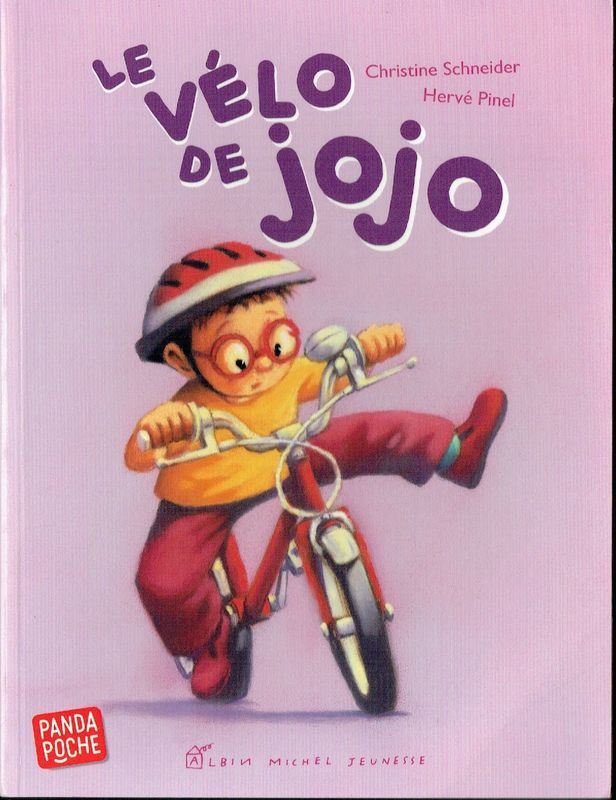 Collection Panda Poche, "Le Vélo de Jojo", Mon Rêve, Faire du Vélo sans m'arrêter, Rouler, Rouler, Diling, je Dévale la Plaine...