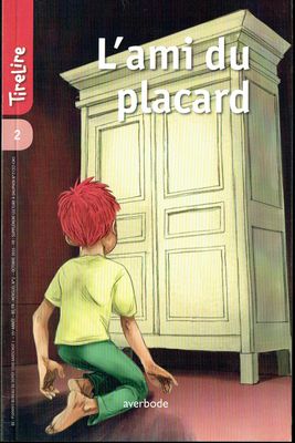Collection Tirelire, "L'Ami du Placard n°2", La Peur, Chaque Jours à l'Heure de s’ Endormir, la Chose à 22 H se Manifeste...