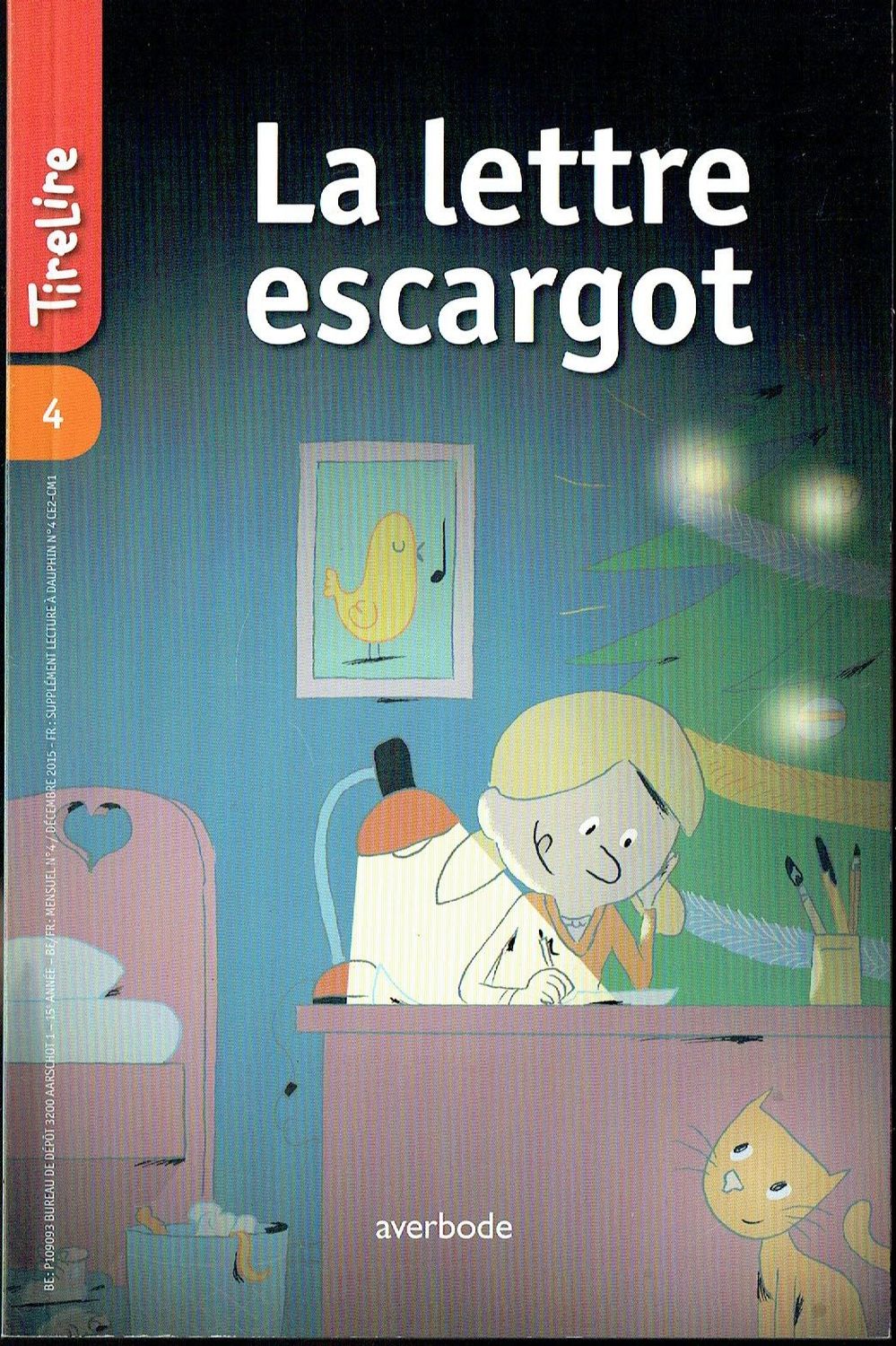 Collection Tirelire, "La Lettre Escargot n°4", Dans ma boîte aux Lettres une Lettre Mouillée, mon s'Appelle Pierre noël, alors...