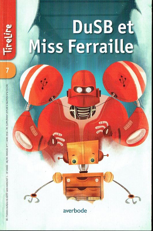 Collection Tirelire, "DuSB et Miss Ferraille n°7", Un Colis qui n'est pas destiné à Moi, Miss Ferraille, alors je décide...