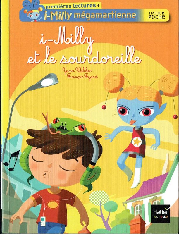 i-Milly Mégamartienne, "Et le Sourdoreille", Arthur Écoute de la Musique avec sourdoreille, un Camion Arrive...