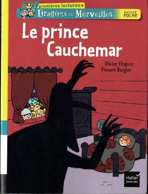 Dragons & Merveilles, "Le Prince Cauchemars" Un Prince Transforme les Rêves des Enfants en...