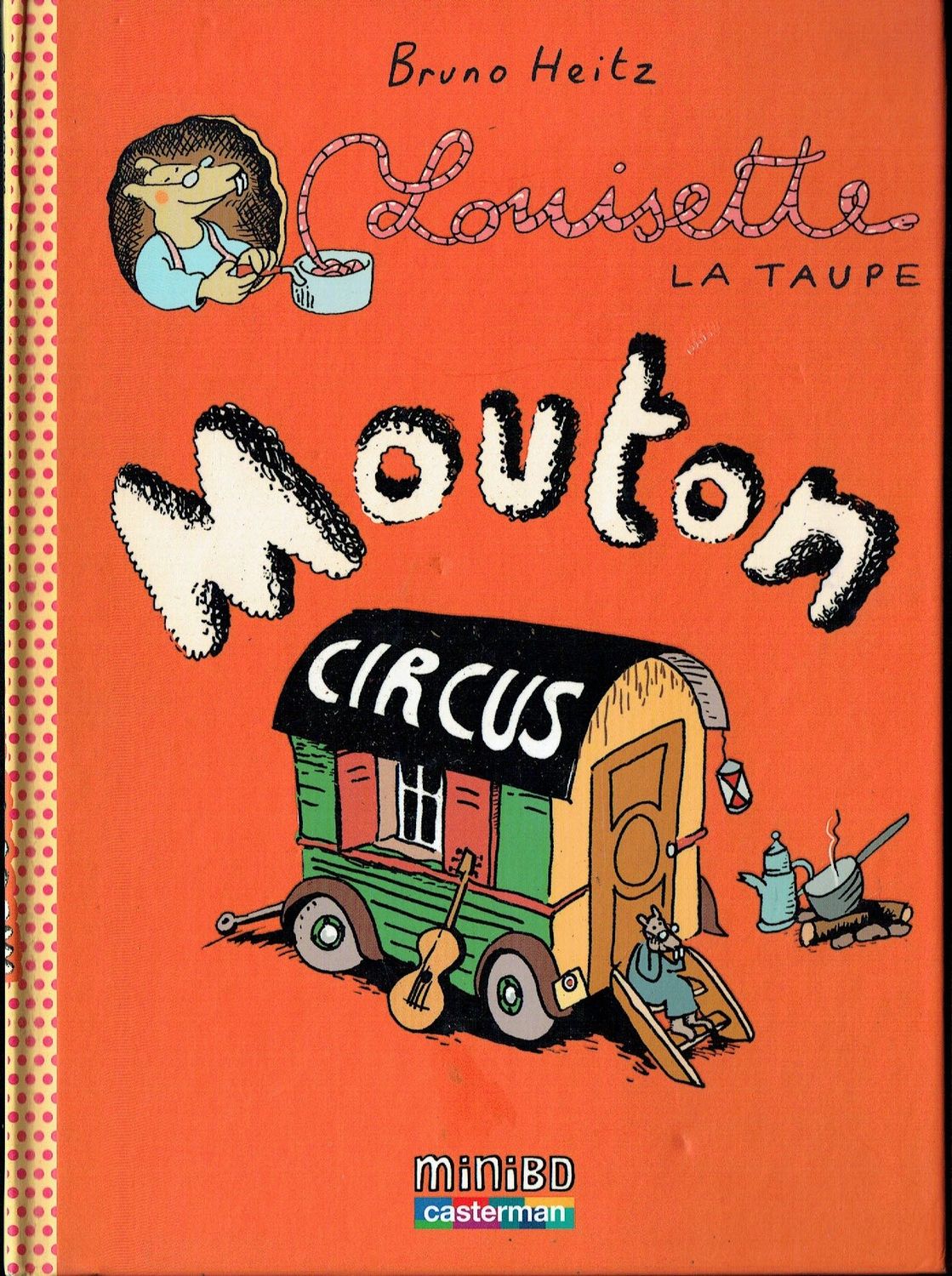 En BD, Louisette la Taupe, "Mouton", Étant Malade, le Doc Blaireau un Seul Remède la Montagne...