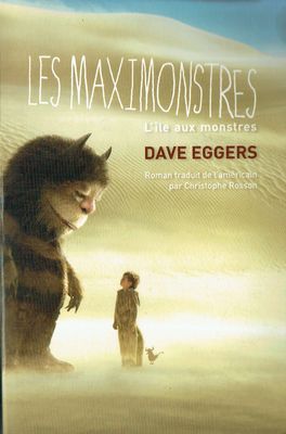 Les Maximonstres, "L'Île aux Monstres", Roman Adapté de l'Album et du Film, Retrouvez une Histoire Remarquable avec des Monstres, Max...