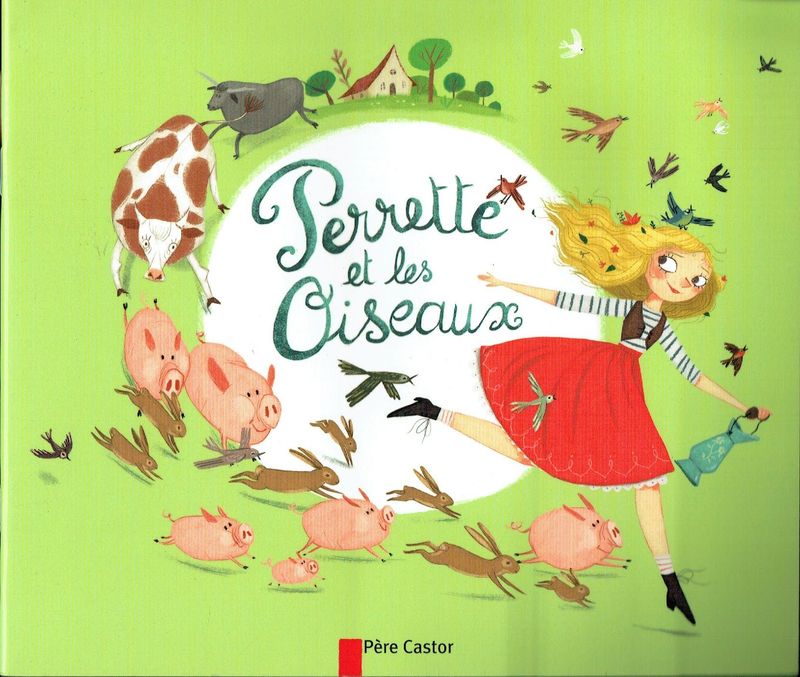 Les Classiques du Père Castor, "Perrette et les Oiseaux", Quitte sa Maisonnette une Mélodie au bout de ses Lèvre...