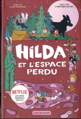 Collection Netflix, Collection Netflix, "Hilda et l'Espace Perdu", Exploratrice, Aventurière, Dessinatrice, Hilda la Copine de toutes les Créatures de la Vallée...
