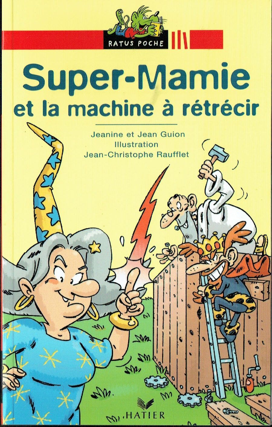 Le Savant Crazibert, Le Savant Crazibert, "Super-Mamie et la Machine à Rétrécir", Un Roi de Plus en Plus Fou, Lui demande d'inventer une Machine...