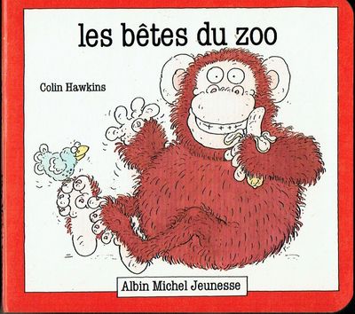 Collecteur 1985, "Les Bêtes du Zoo",  Illustrations Remarquable et le nom de la bête qui l'accompagne, nous Donne ...