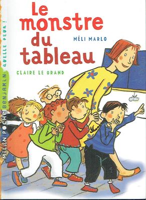 Ecole, "Le Monstre du Tableau", Les Élevés viennent de Voir un Monstre, Sauve qui Peut... La Maîtresse Connait la Résolution Derrière ce...