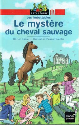 Collection Ratus, "Le Mystère du Cheval Sauvage", un Mystère entre un cheval et un Baron...