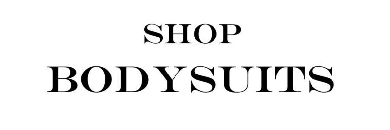 Bodysuits