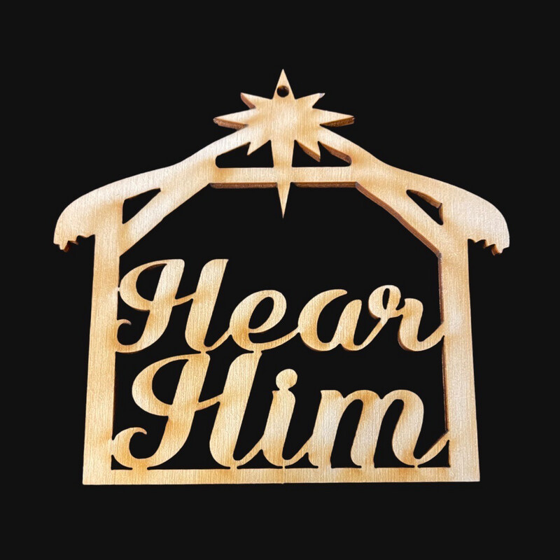 Hear Him Manger