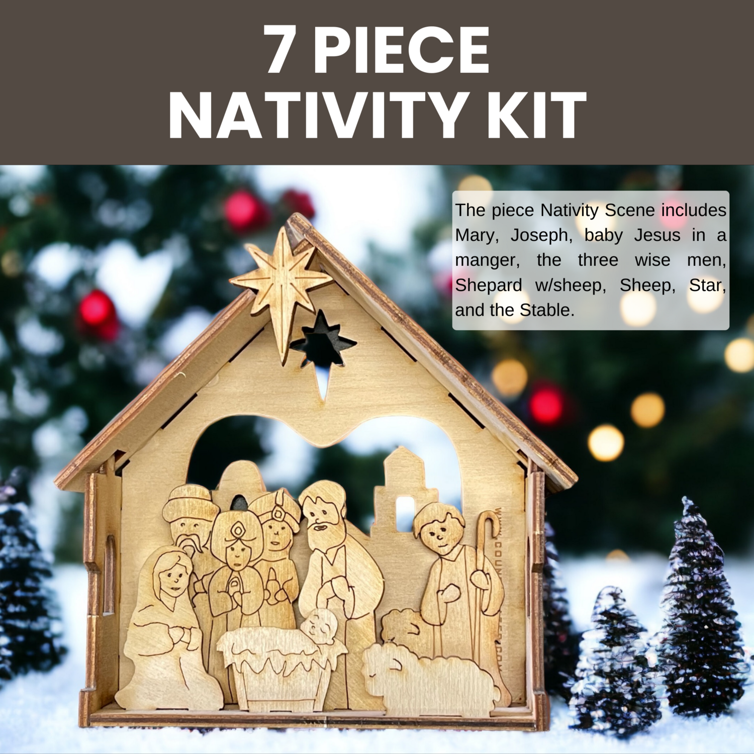 Seven Piece Nativity Kit