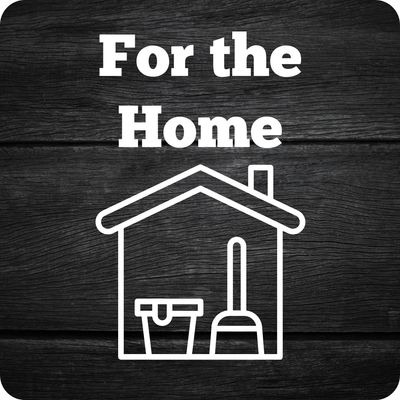 For the Home