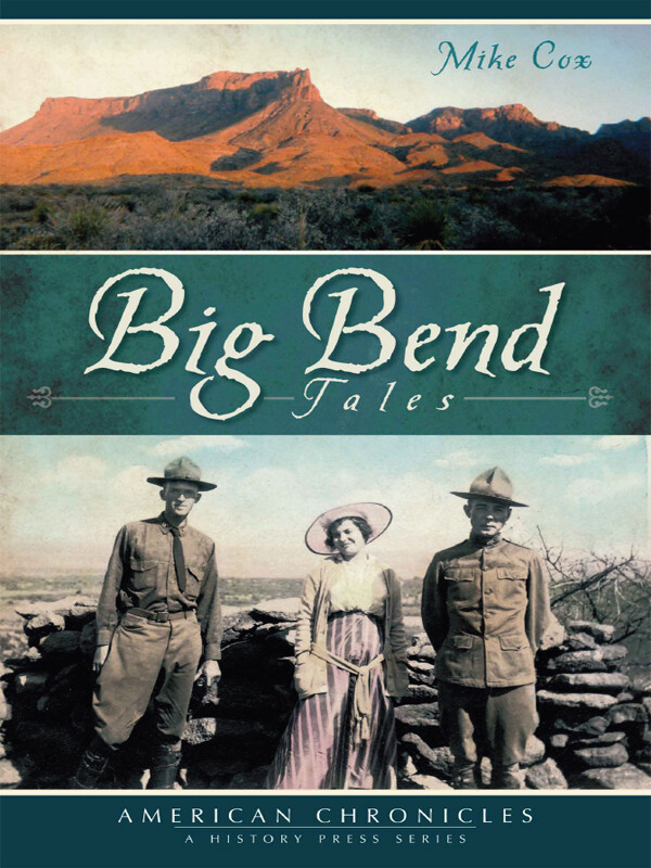 Cox Big Bend Tales