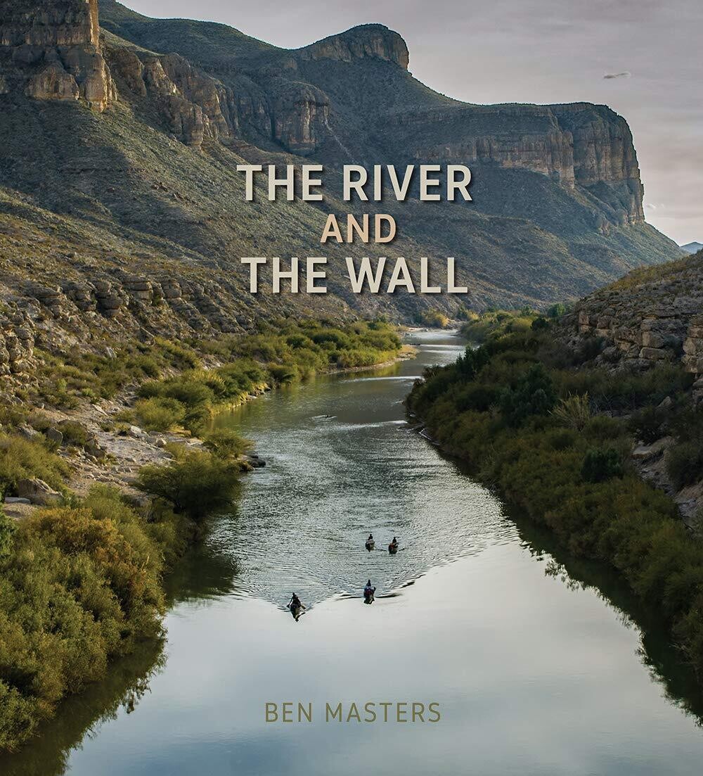 The RIver and the Wall 97809