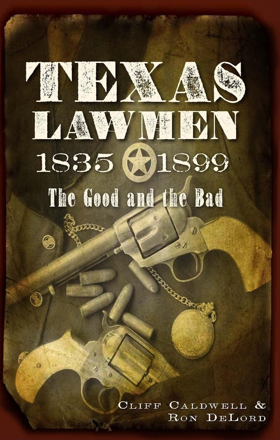 Texas Lawmen 1835-1899