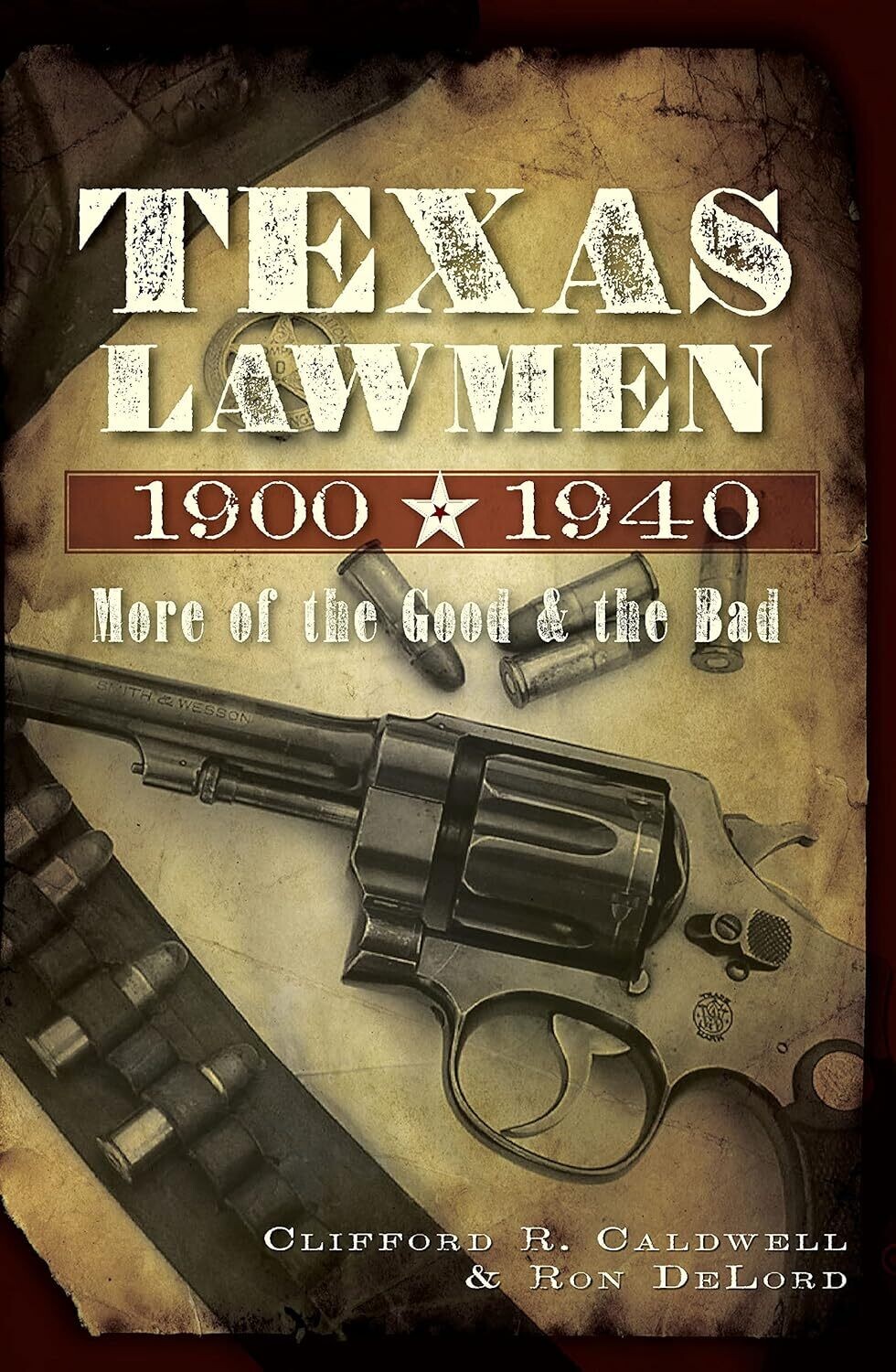 Texas Lawmen 1900-1940