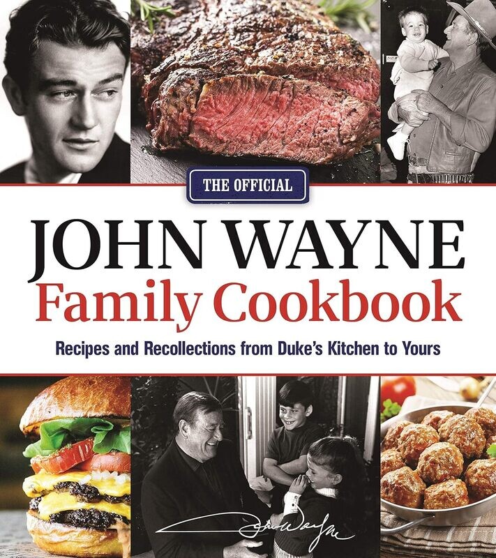 Offical John Wayne Family Cookbook