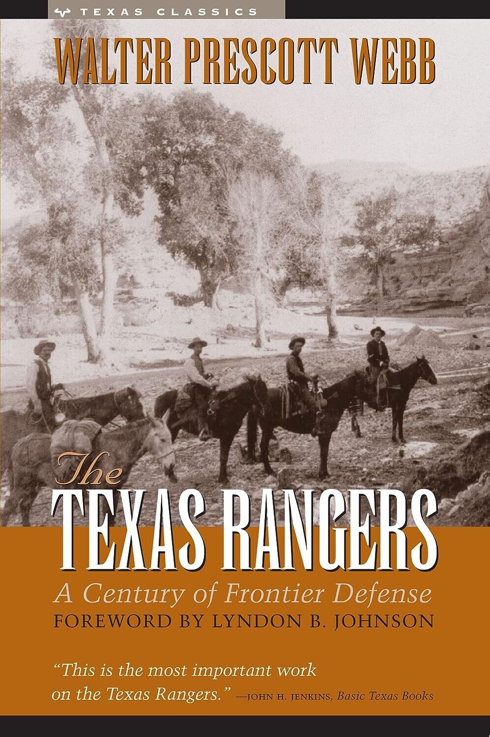 The Texas Rangers - A Century of Frontier Defense 81108