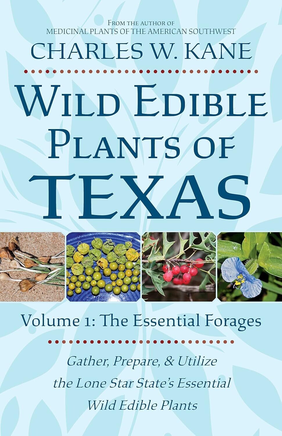 Wild Edible Plants of  Texas 33390