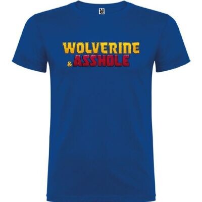 Wolverine and Asshole camiseta