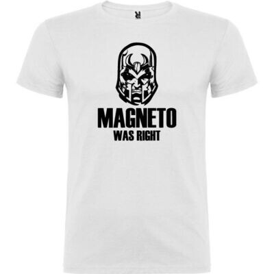 Magneto Was Right camiseta