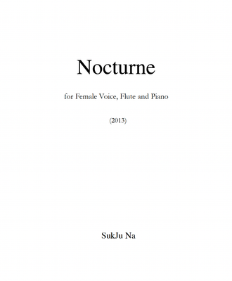 Nocturne for Female voice, Flute &amp; Piano (2013)