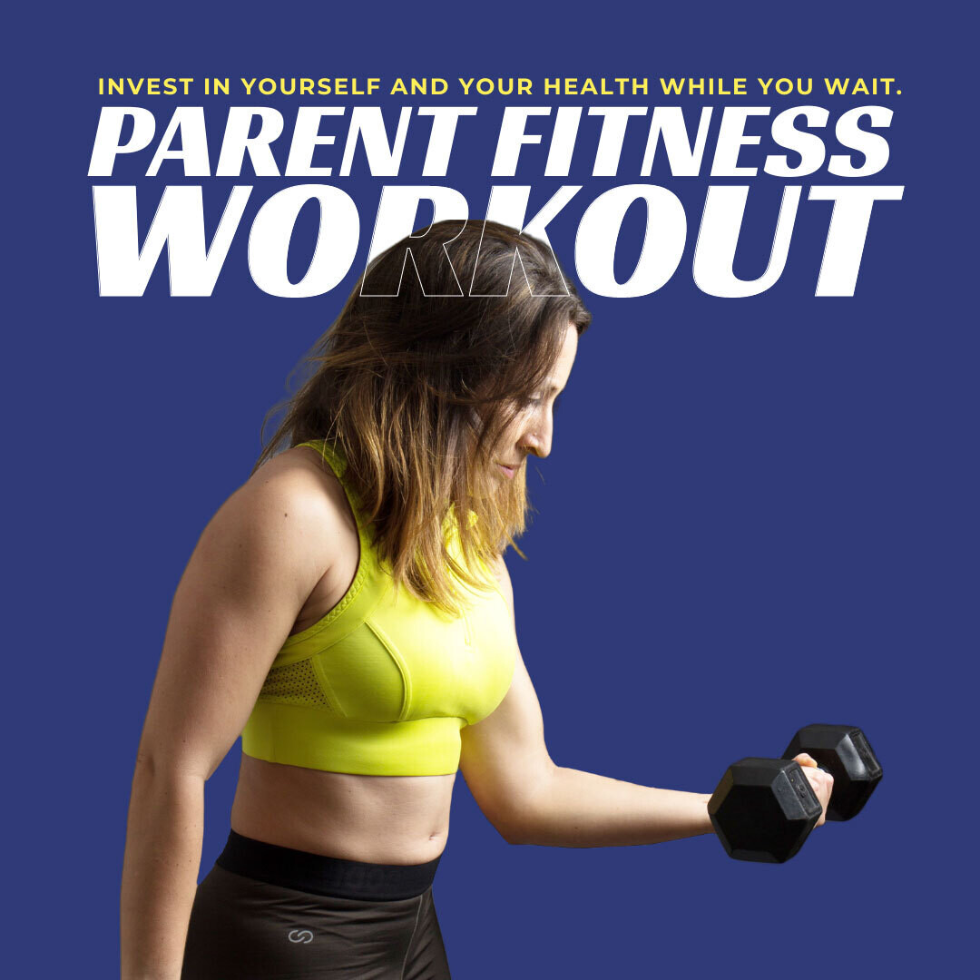 Parent Fitness Workout