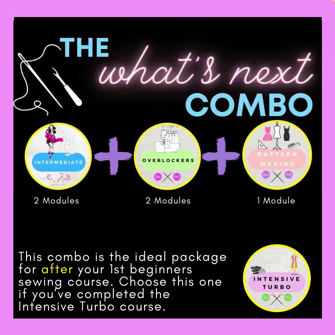 The What's Next Combo for Intensive Turbo
{5 Courses | } 70 hours class time + 10 SewAlongs