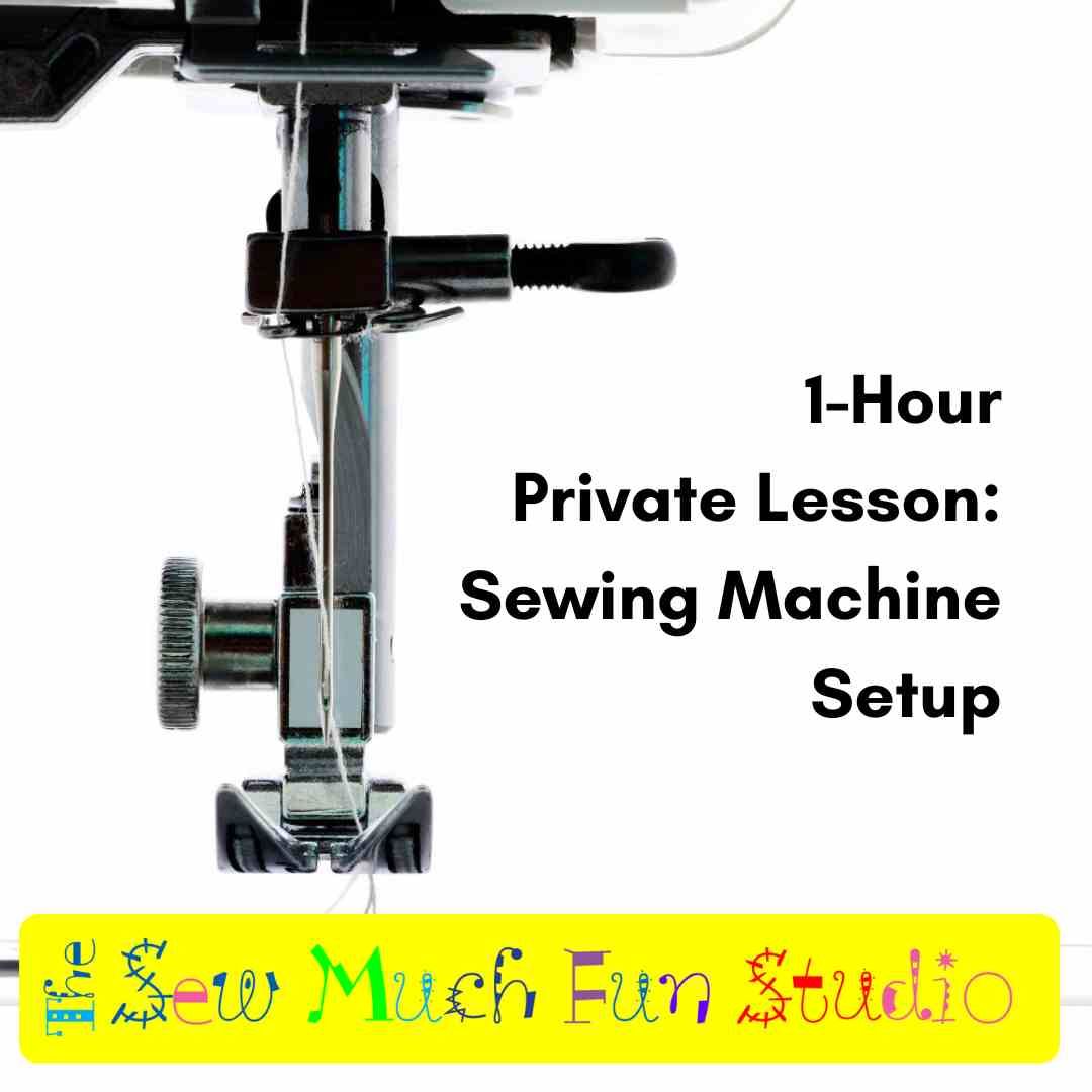 Sewing Machine Set up/ private lesson 60 MIN