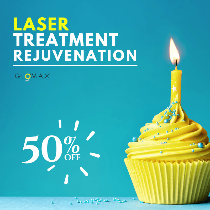 Laser Rejuvenation Treatment (Birthday Treats)