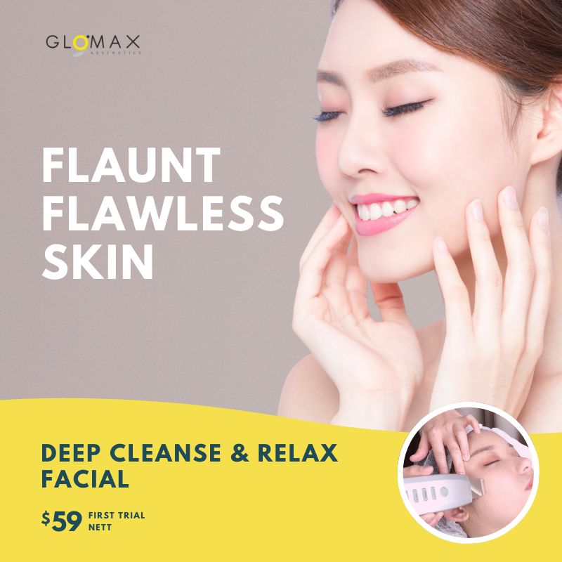 Deep Cleanse & Relax Facial (First Trial)