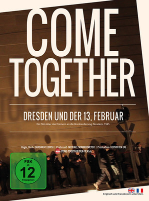 DVD: Come together. Dresden und der 13. Februar