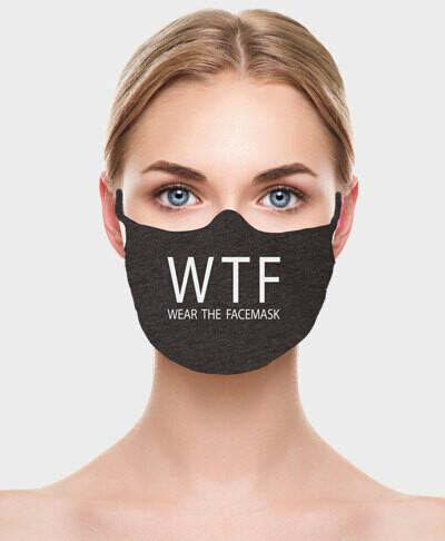 WTF Wear The Face Mask