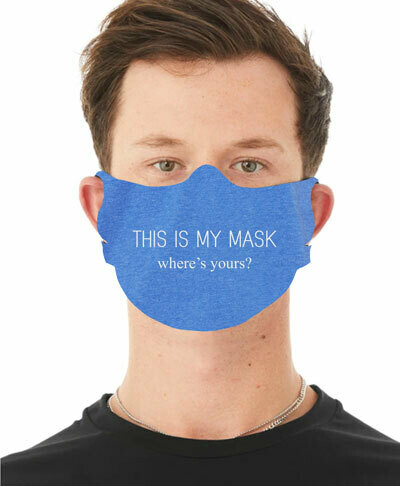 This Is My Mask Where&#39;s Yours