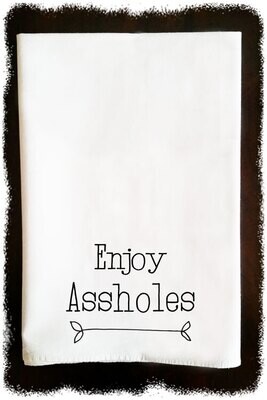 Enjoy Assholes