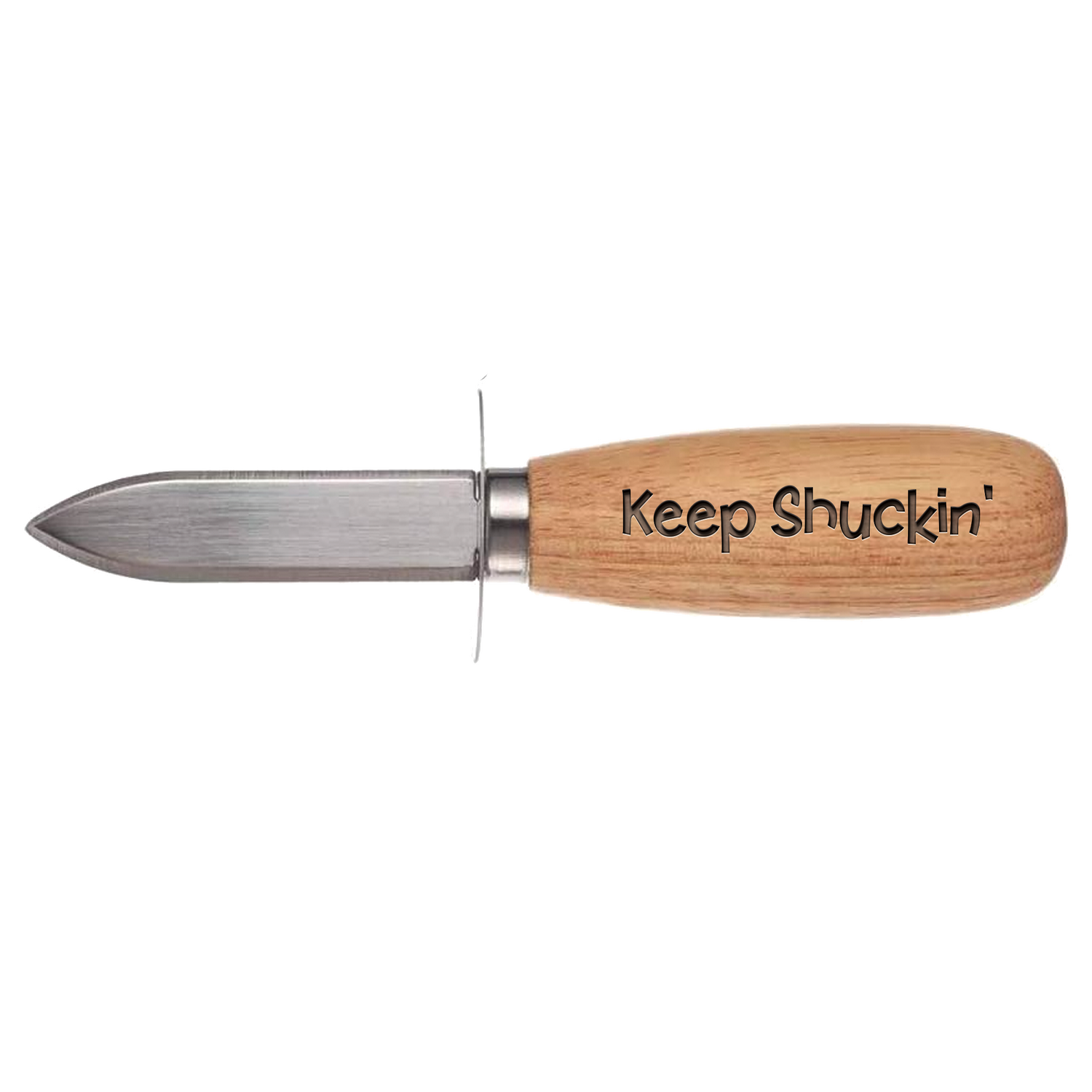Keep Shuckin - Oyster Knife