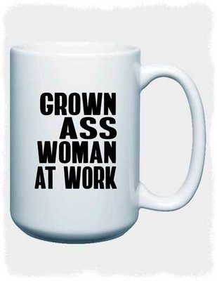 Grown Ass Woman