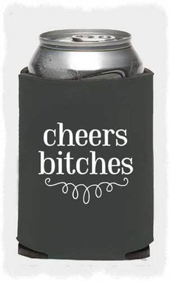 Cheers Bitches