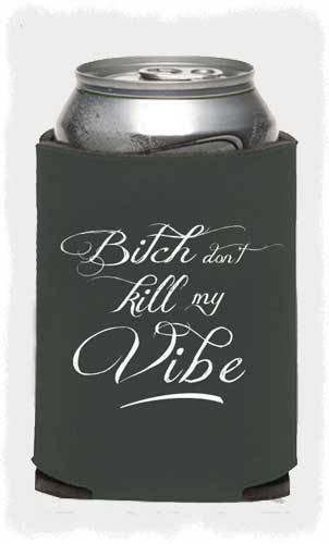 Don&#39;t Kill My Vibe