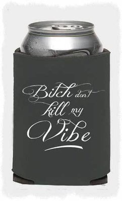 Don&#39;t Kill My Vibe