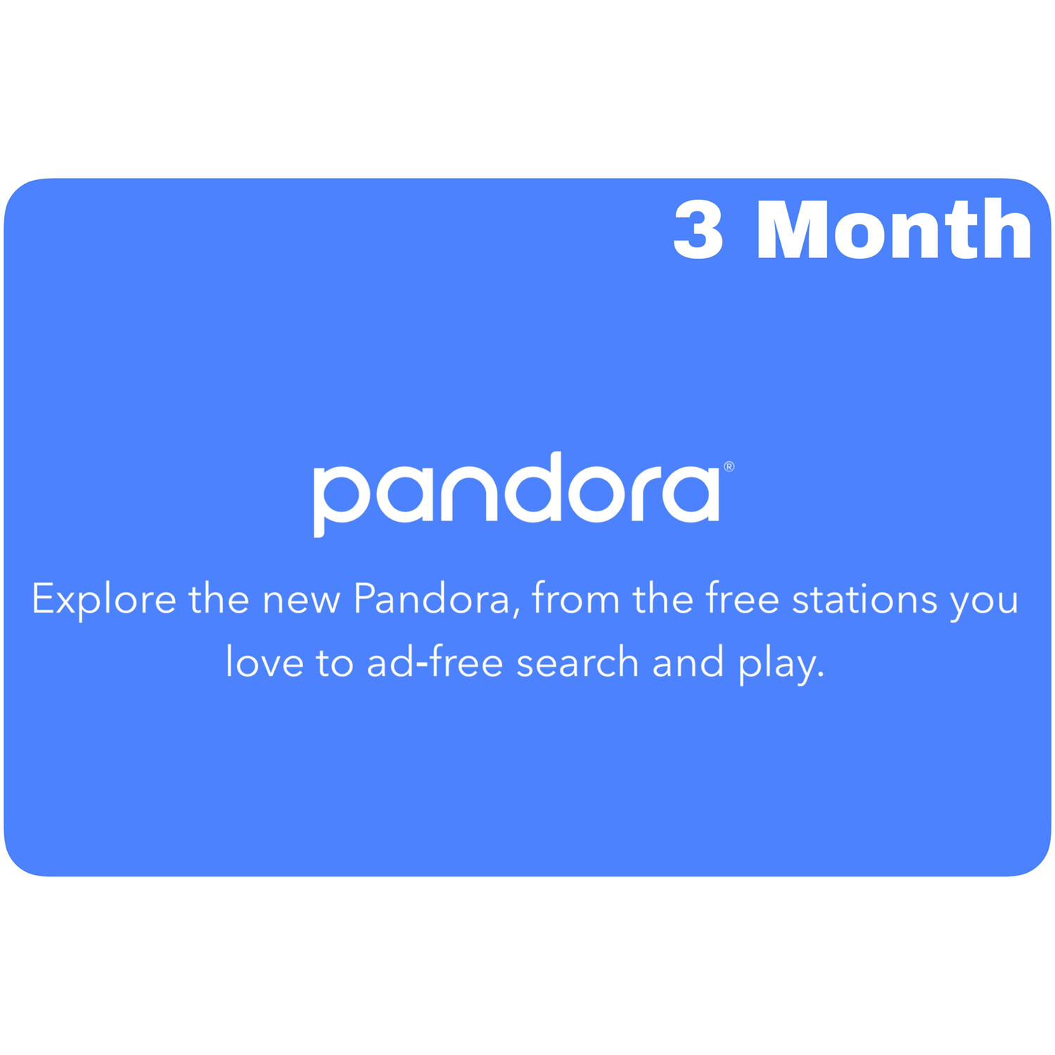 Pandora 3 Month Gift Subscription